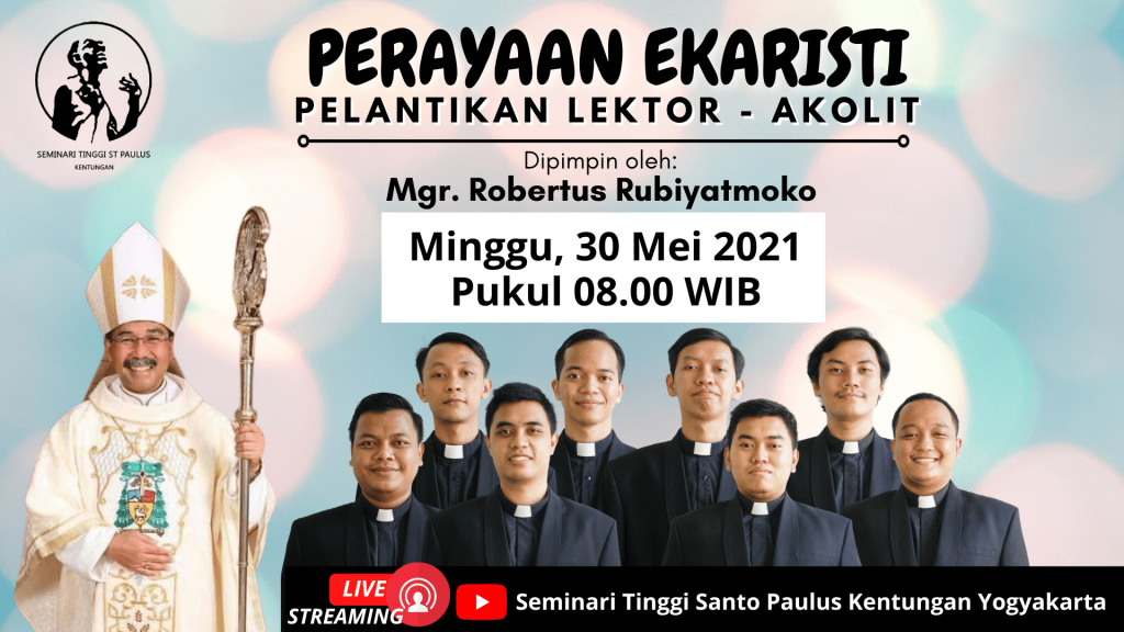 Perayaan Ekaristi Pelantikan Lektor-Akolit - Seminari Tinggi Santo ...